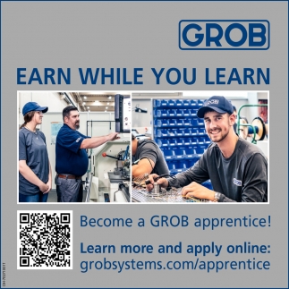 Earn While You Learn, Grob Systems Inc - Apprenticeship Program
